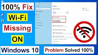 Fix WiFi Not Showing in Settings On Windows 10  Fix Missing WiFi  100 Working [upl. by Eelyrag]