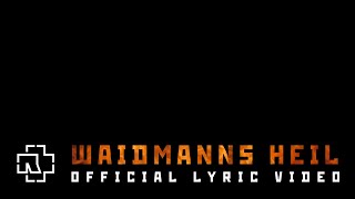 Rammstein  Waidmanns Heil Official Lyric Video [upl. by Naoh823]