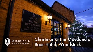 Christmas at the Macdonald Bear Hotel Woodstock  Unexplored Films [upl. by Odama]