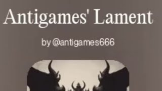 Antigames Lament Song Ai Cover Song Creator Antigames [upl. by Lellih]