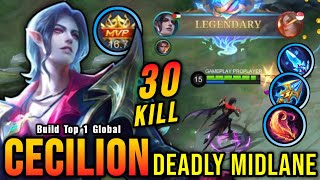 30 Kills Legendary Cecilion Deadly Midlane MVP 167 Points  Build Top 1 Global Cecilion  MLBB [upl. by Inafetse]