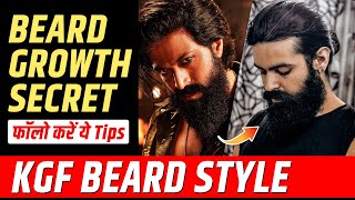 BEARD GROWTH Secret  Beard Growth TIPS  How to grow beard  KGF Beard style [upl. by Elocal125]