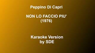 Non lo faccio più Peppino Di Capri  Karaoke by Sde [upl. by Roye]