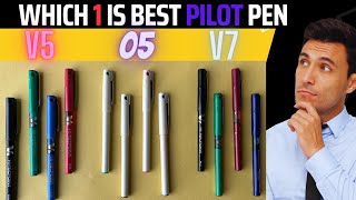 Pilot O5 vs V5 vs V7  Comparison Which 1 Is Best [upl. by Rahm]