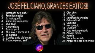 José Feliciano Lo Mejor De Lo Mejor Grandes Exitos [upl. by Eirual]