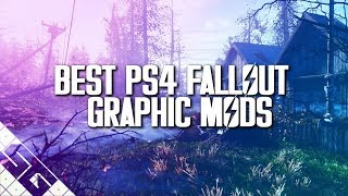 Best Fallout 4 Graphic Mods for PS4 [upl. by Ramsden]