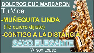 MUÑEQUITA LINDA CONTIGO A LA DISTANCIAMEJORES BOLEROS DE TRÍO LOS PANCHOS [upl. by Alyos]