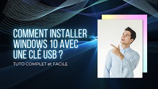 Installer Windows 10 avec une clé USB [upl. by Narih601]