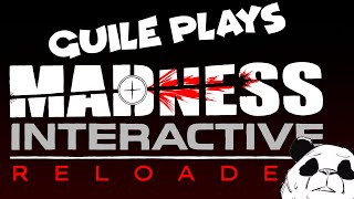 MADNESS INTERACTIVE RELOADED TIME [upl. by Dorris]