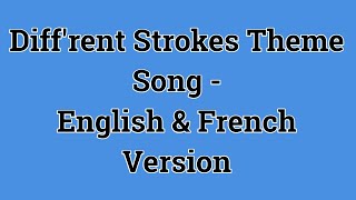 Diffrent Strokes Theme Song  English amp French Version [upl. by Crim]