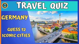 Guess 12 Iconic Germany Cities  Can You Name Them All educational quiz travel germany [upl. by Ojoj]