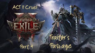 Path of Exile II EA Act 2 Cruel Part 4  Traitors Passage  Chaos Blood Witch  Gameplay PL [upl. by Anwahsiek430]