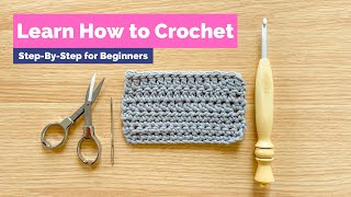 LEARN TO CROCHET for real this time  SLOW StepByStep How to Crochet Tutorial [upl. by Lotsirk]