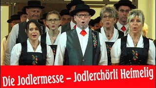 SCHWEIZER JODLERMESSE  Jodlerchörli Heimelig am Gschweich Schlierbach [upl. by Tifanie971]