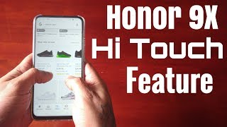 Honor 9X Hi Touch Feature Demo [upl. by Eninahs]