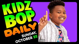 KIDZ BOP Daily  Sunday October 22 2023 [upl. by Pytlik403]