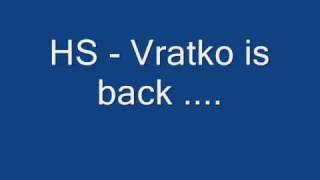 Horkize Slize  Vratko is back [upl. by Grosz273]