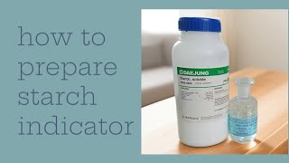 how to prepare starch indicator [upl. by Aile541]